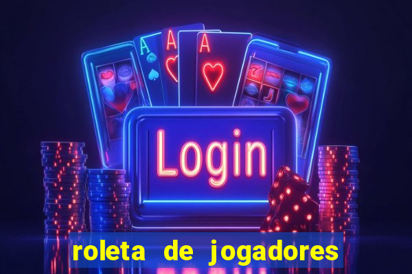 roleta de jogadores do fifa 23 roleta